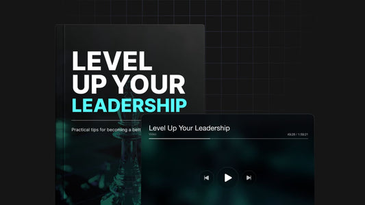 Level Up Your Leadership VIDEO & AUDIO COURSE